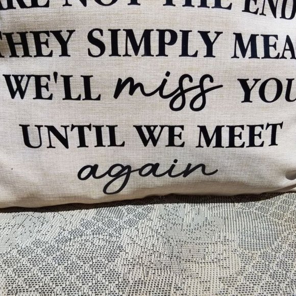Goodbyes are not forever Pillow Cover - Picture 2 of 4